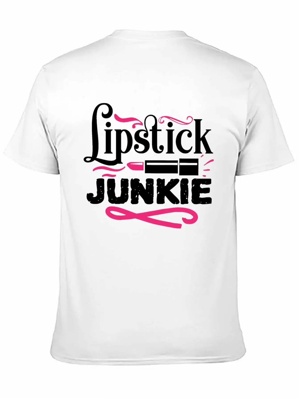 Lipstick Junkie Funny Beauty Makeup Quote Classic Cotton Tee – Unisex Comfort For Any Season