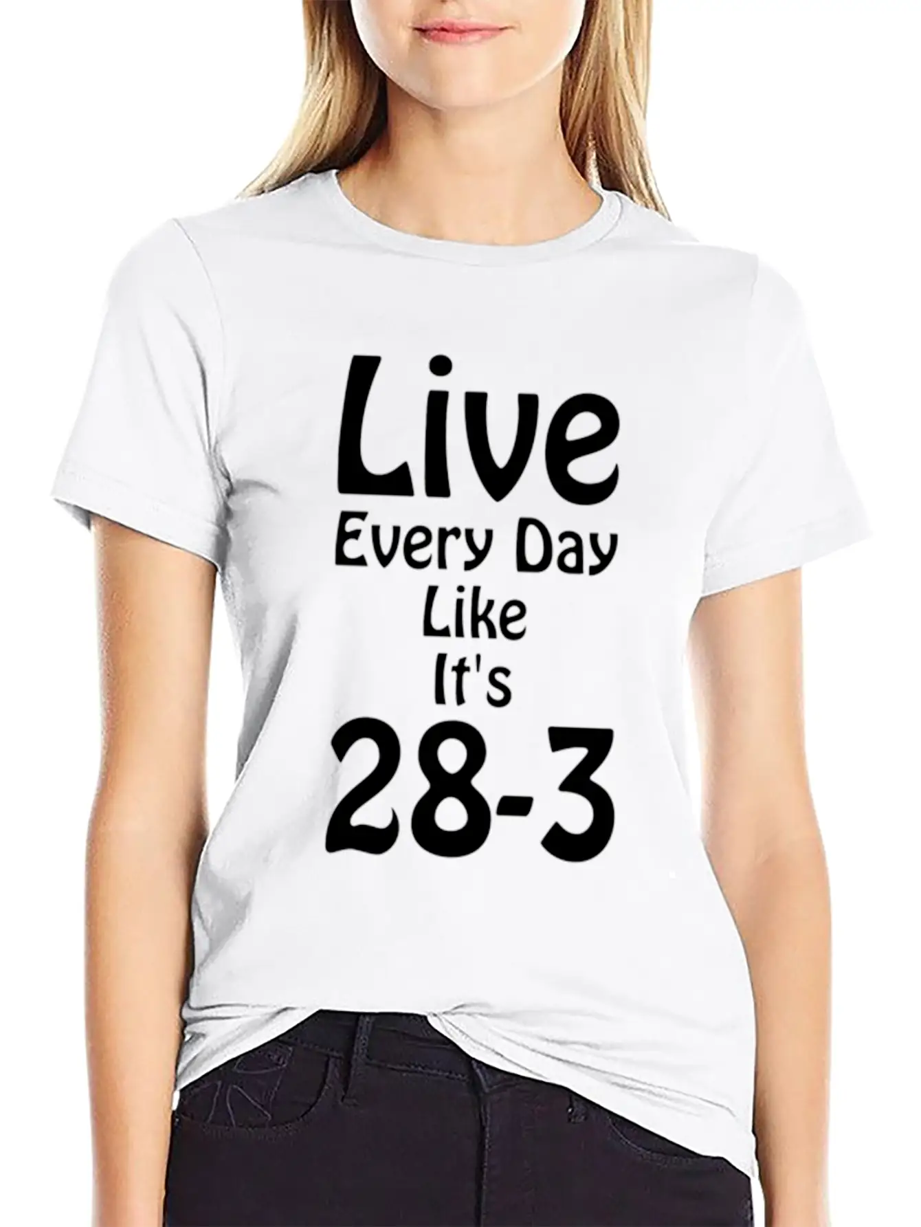 Live Every Day Like Its 28 3 Superbowl Football Classic Cotton Tee – Unisex Comfort For Any Season