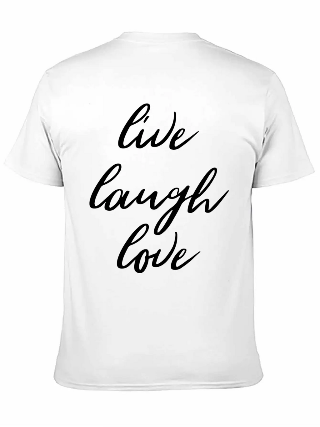 Live Laugh Love Motivation Goals Positivity Breathable Graphic T-Shirt – Perfect For Casual Days