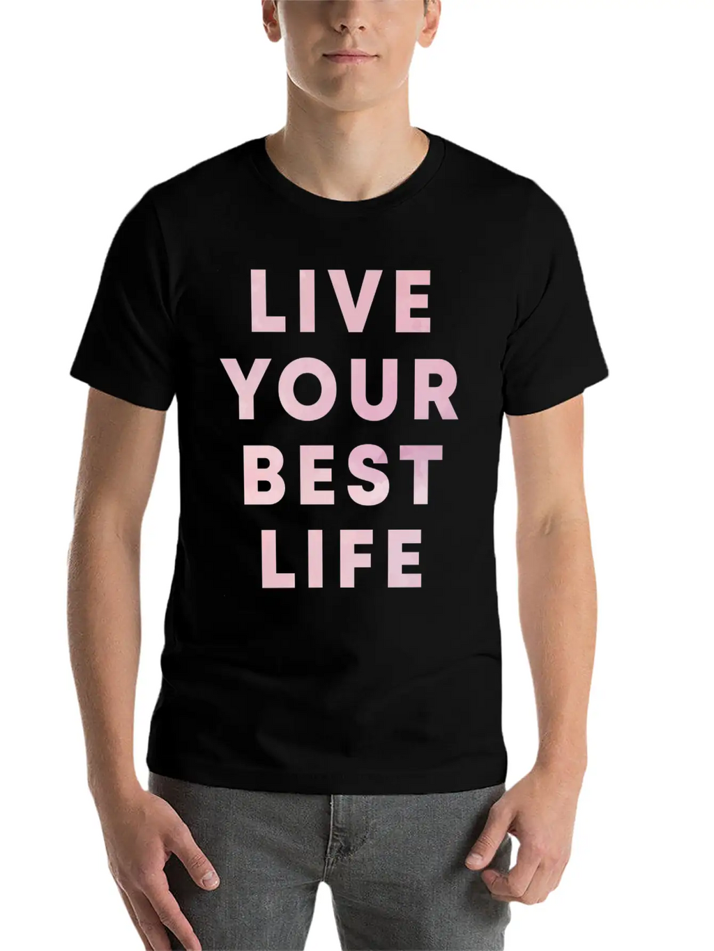 Live Your Best Life Motivation Hustle Positivity Stylish Everyday T-Shirt – Unisex Basic Cotton Tee