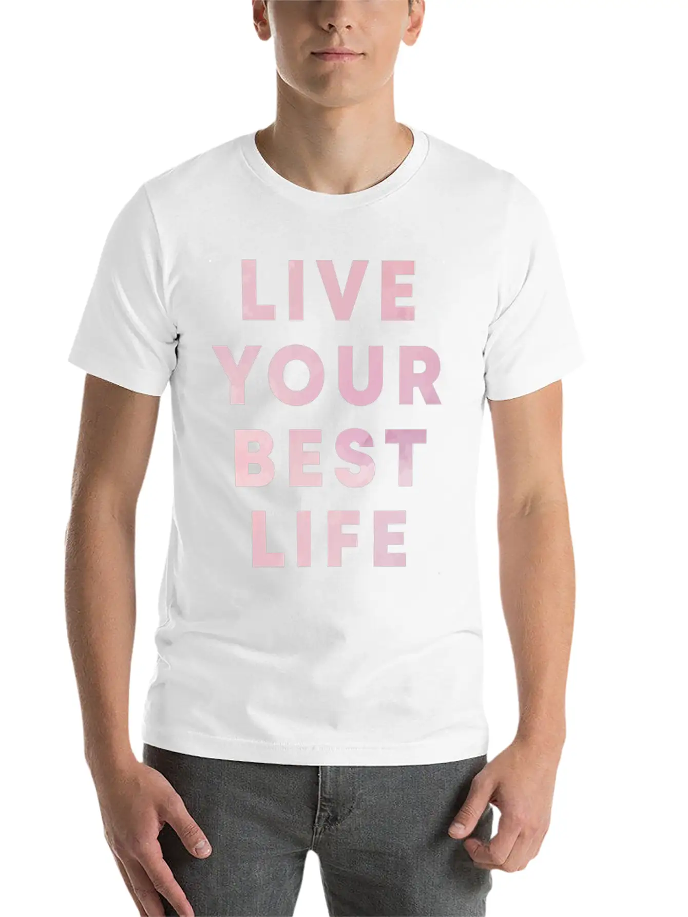 Live Your Best Life Motivation Hustle Positivity Stylish Everyday T-Shirt – Unisex Basic Cotton Tee