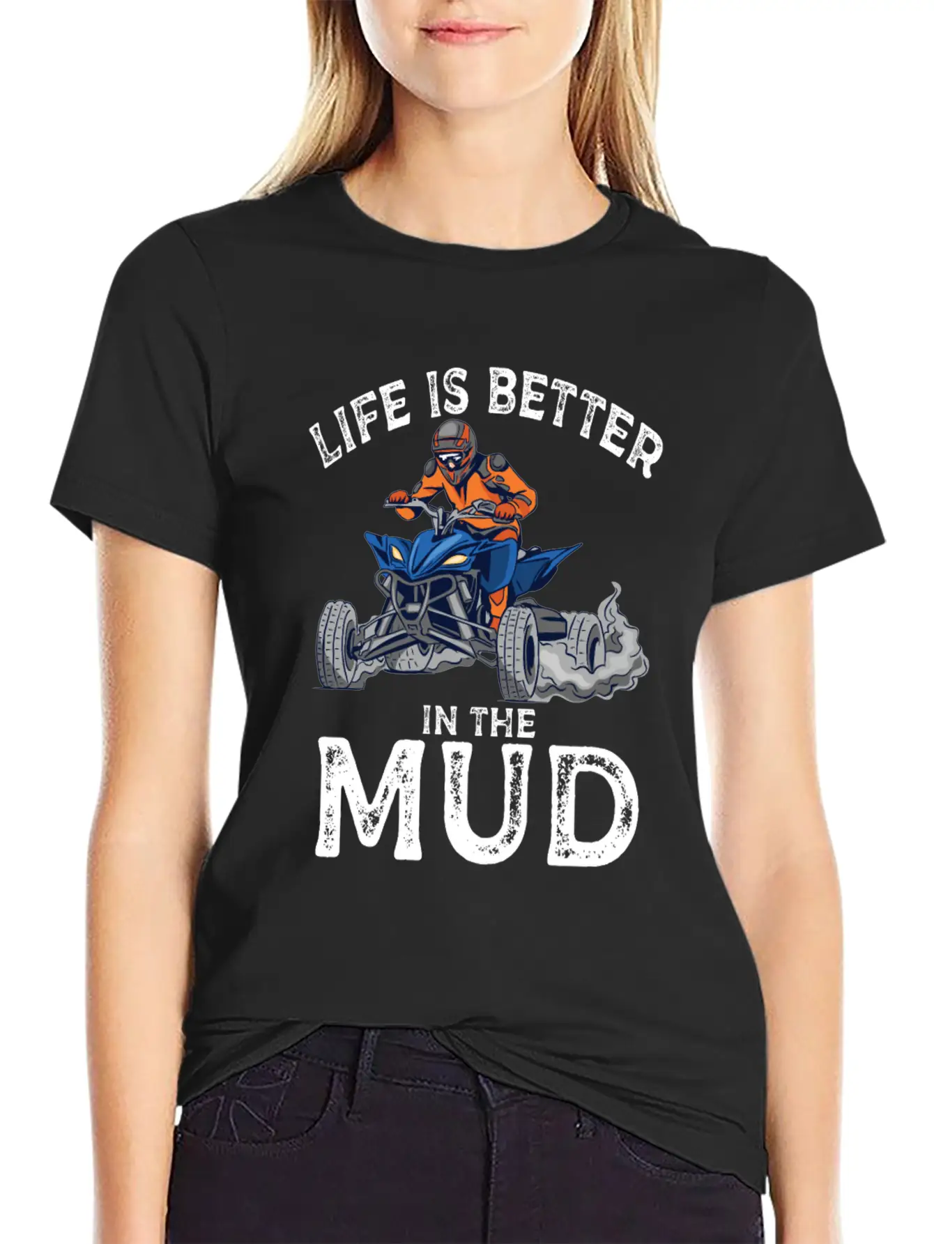Lives Is Better In The Mud Four Wheeling Quad Classic Cotton Tee – Unisex Comfort For Any Season