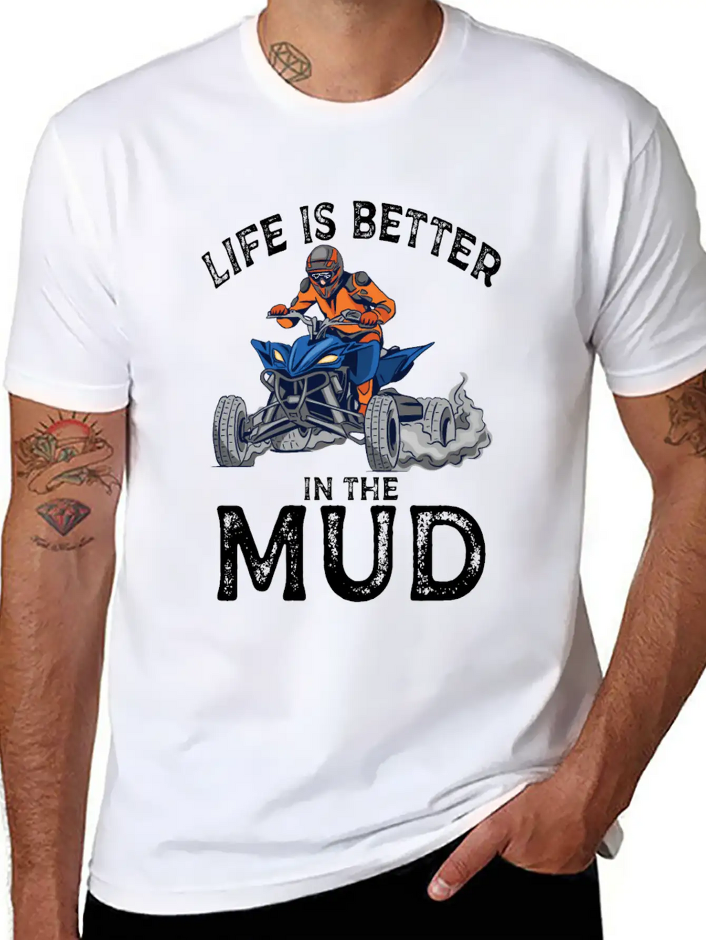 Lives Is Better In The Mud Four Wheeling Quad Classic Cotton Tee – Unisex Comfort For Any Season