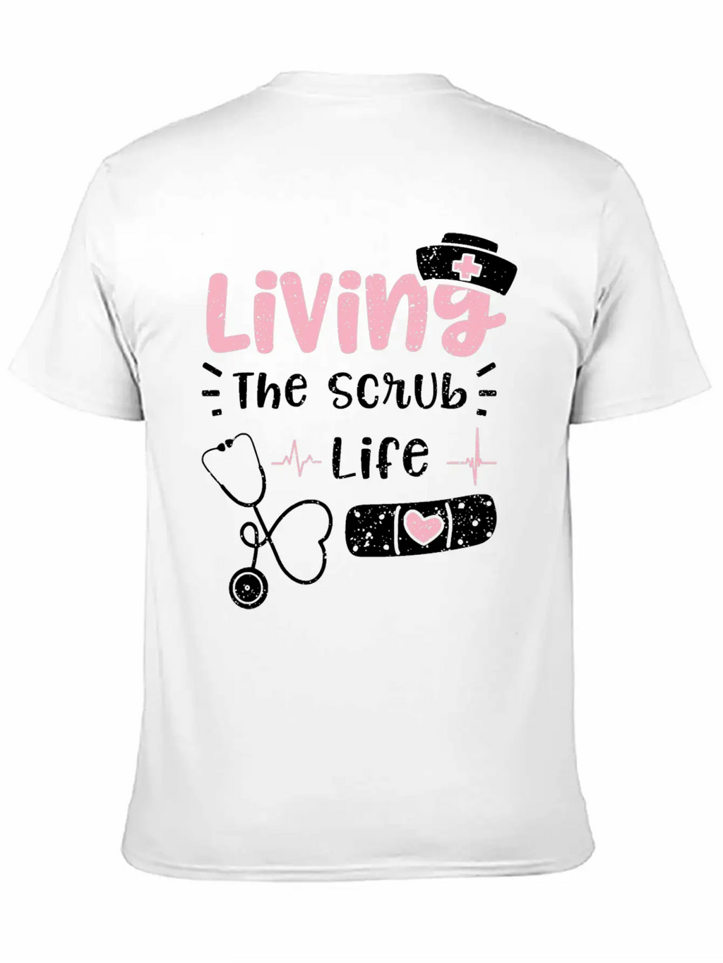 Living The Scrub Life - Nurse Breathable Soft Cotton T-Shirt – Timeless Casual Look