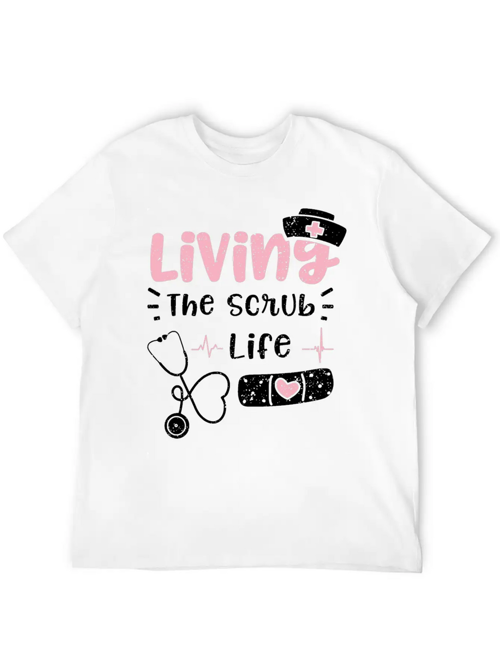 Living The Scrub Life - Nurse Breathable Soft Cotton T-Shirt – Timeless Casual Look