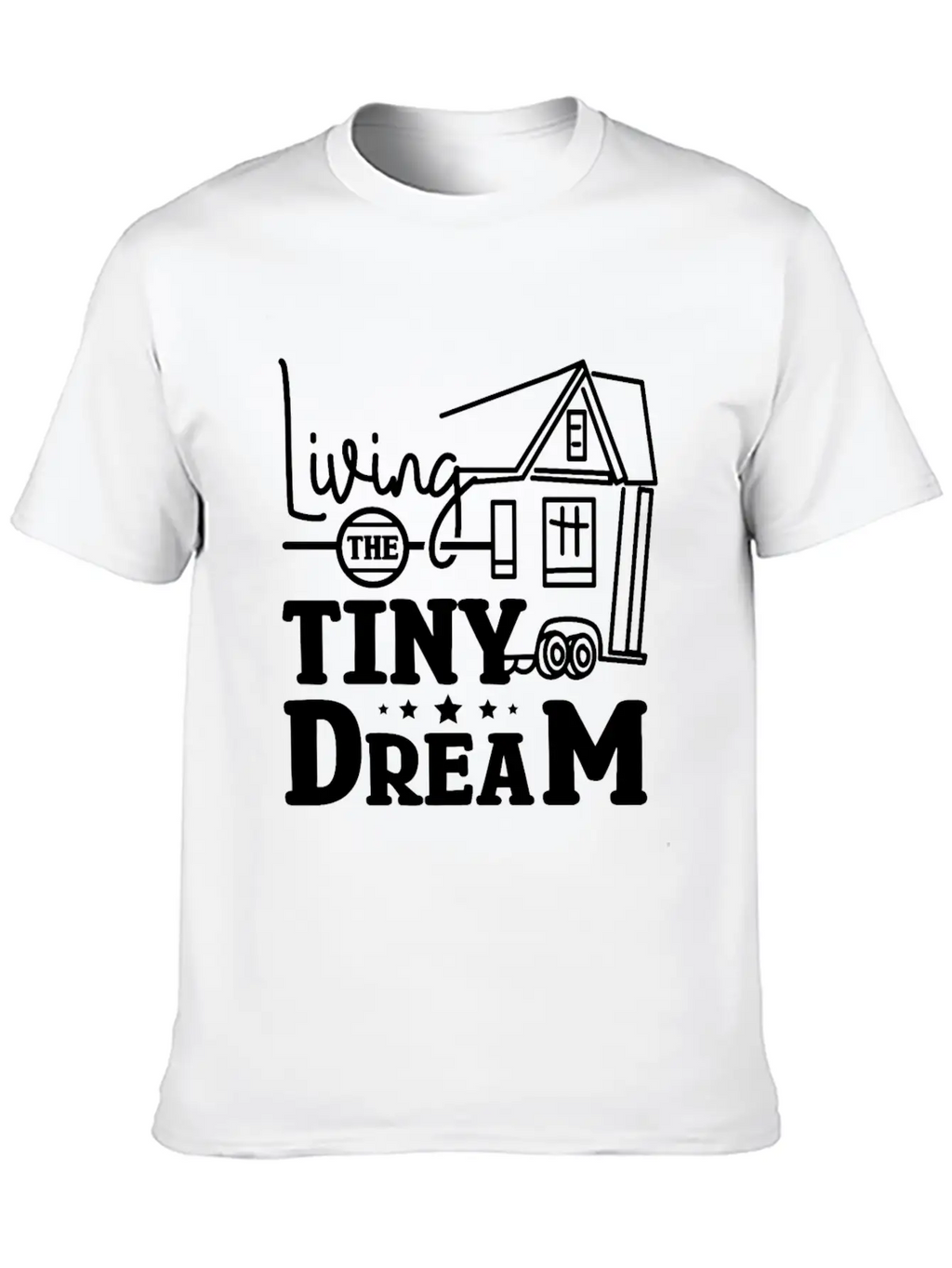 Living The Tiny House Dream Classic Cotton Tee – Unisex Comfort For Any Season