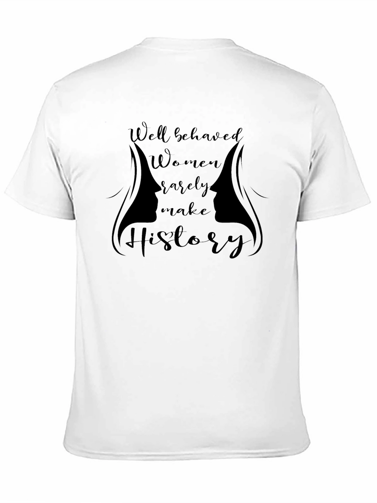 Well Behaved Women History T-Shirt - Black Cotton Tee