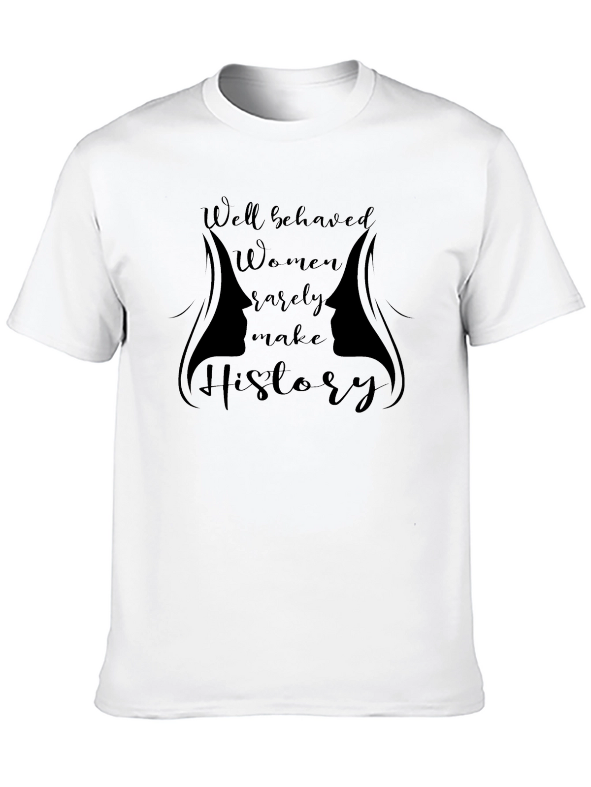 Well Behaved Women History T-Shirt - Black Cotton Tee