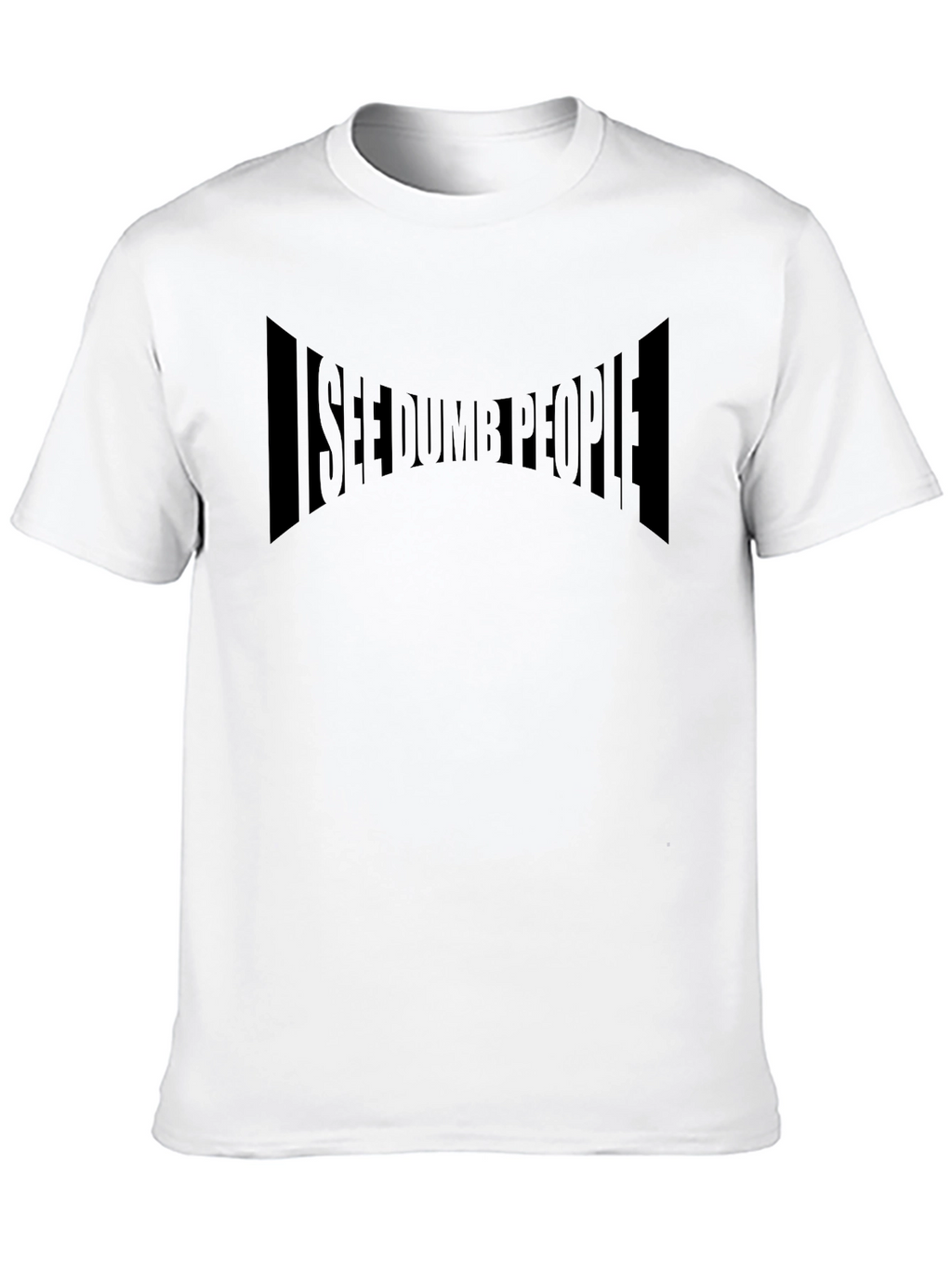 I See Dumb People Graphic T-Shirt - Black