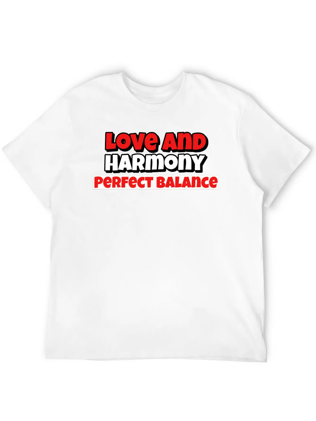 Love And Harmony Perfect Balance Basic Graphic T-Shirt – Daily Comfort In Soft Cotton