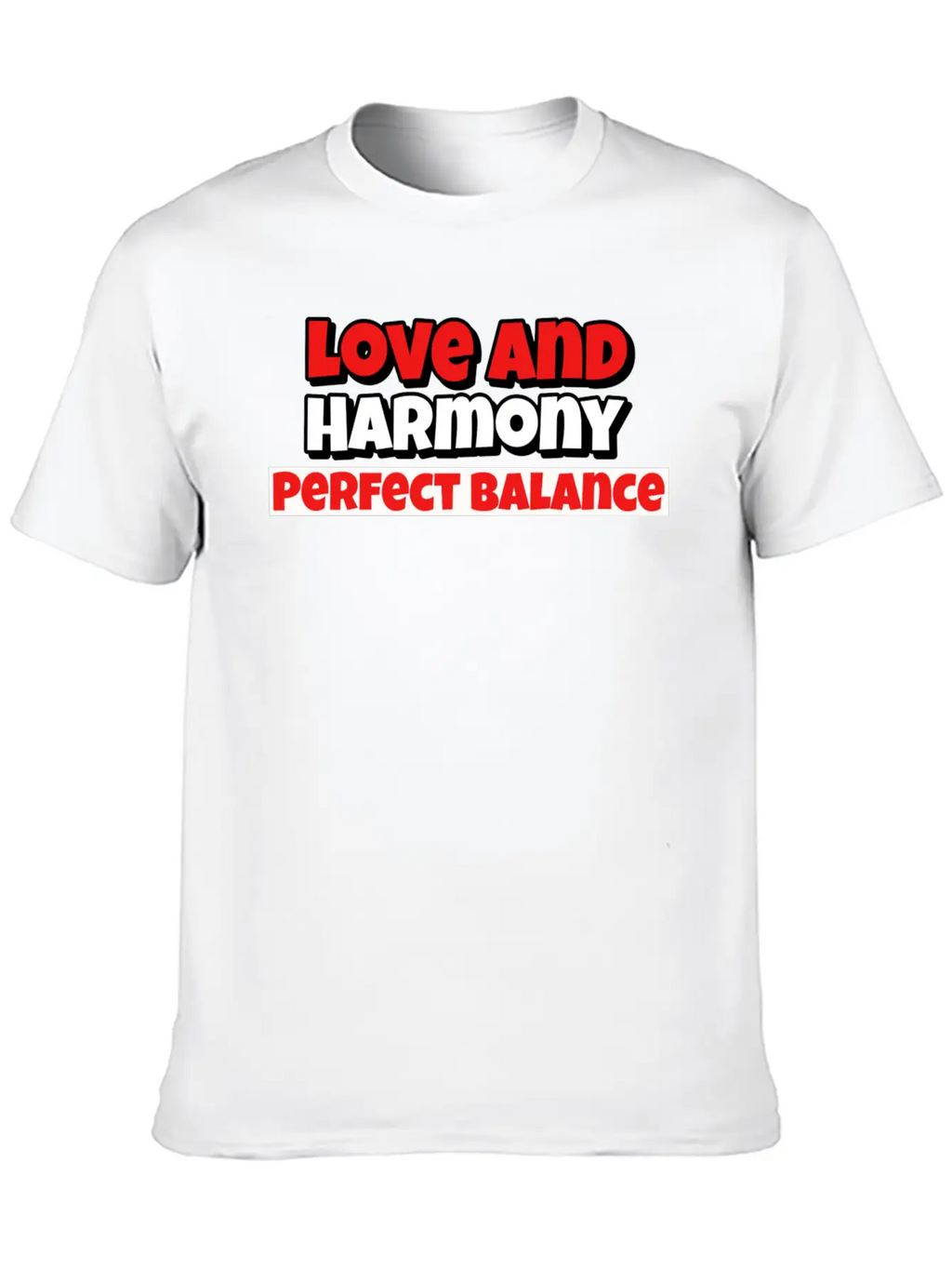 Love And Harmony Perfect Balance Basic Graphic T-Shirt – Daily Comfort In Soft Cotton