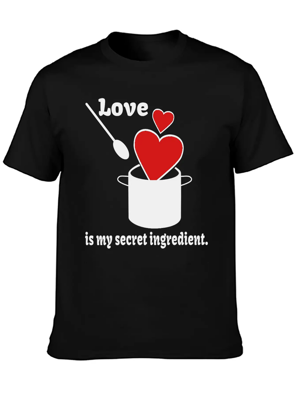 Love Cooking Saying Breathable Soft Cotton T-Shirt – Timeless Casual Look