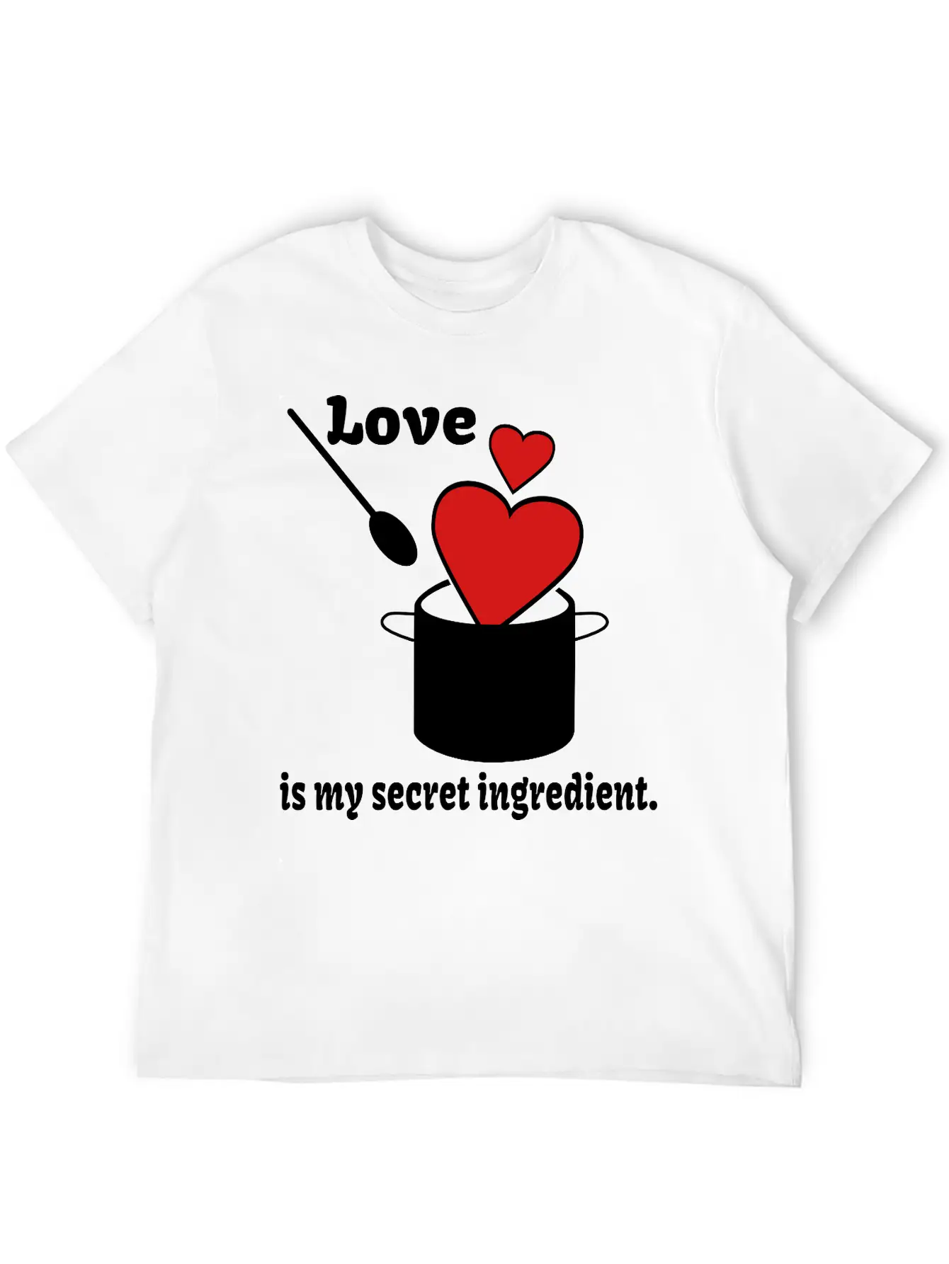 Love Cooking Saying Breathable Soft Cotton T-Shirt – Timeless Casual Look