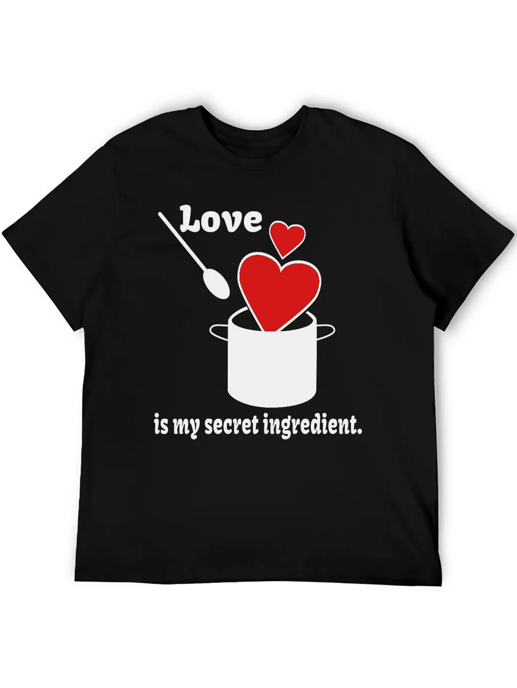 Love Cooking Saying Breathable Soft Cotton T-Shirt – Timeless Casual Look