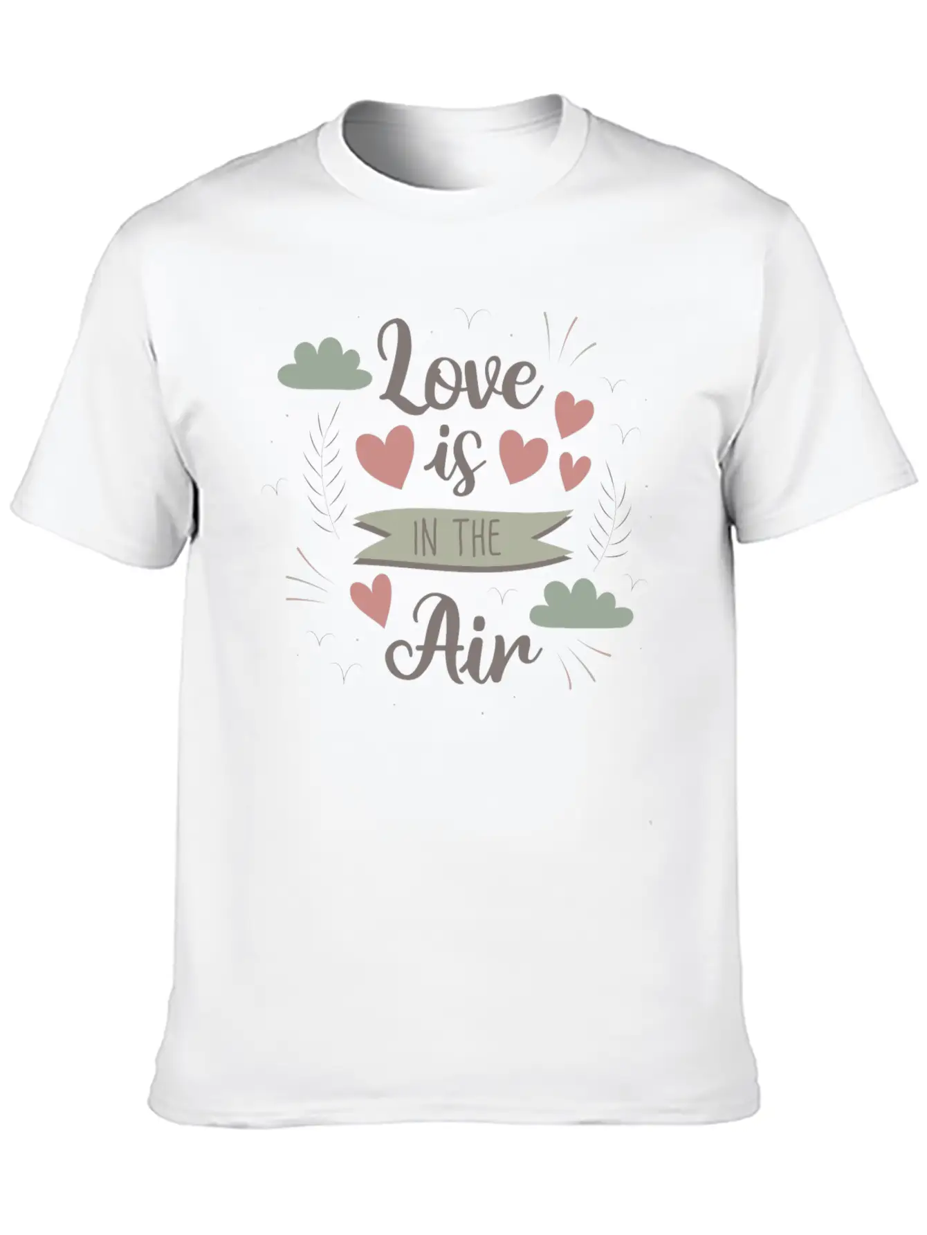 Love Is In The Air Breathable Graphic T-Shirt – Perfect For Casual Days