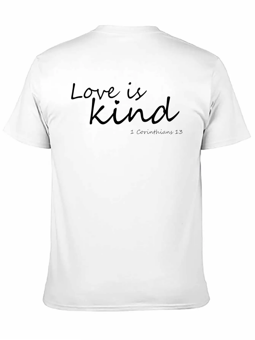 Love Is Kind - 1 Corinthians 13 Essential Cotton Tee For Daily Outfits – Unisex Style
