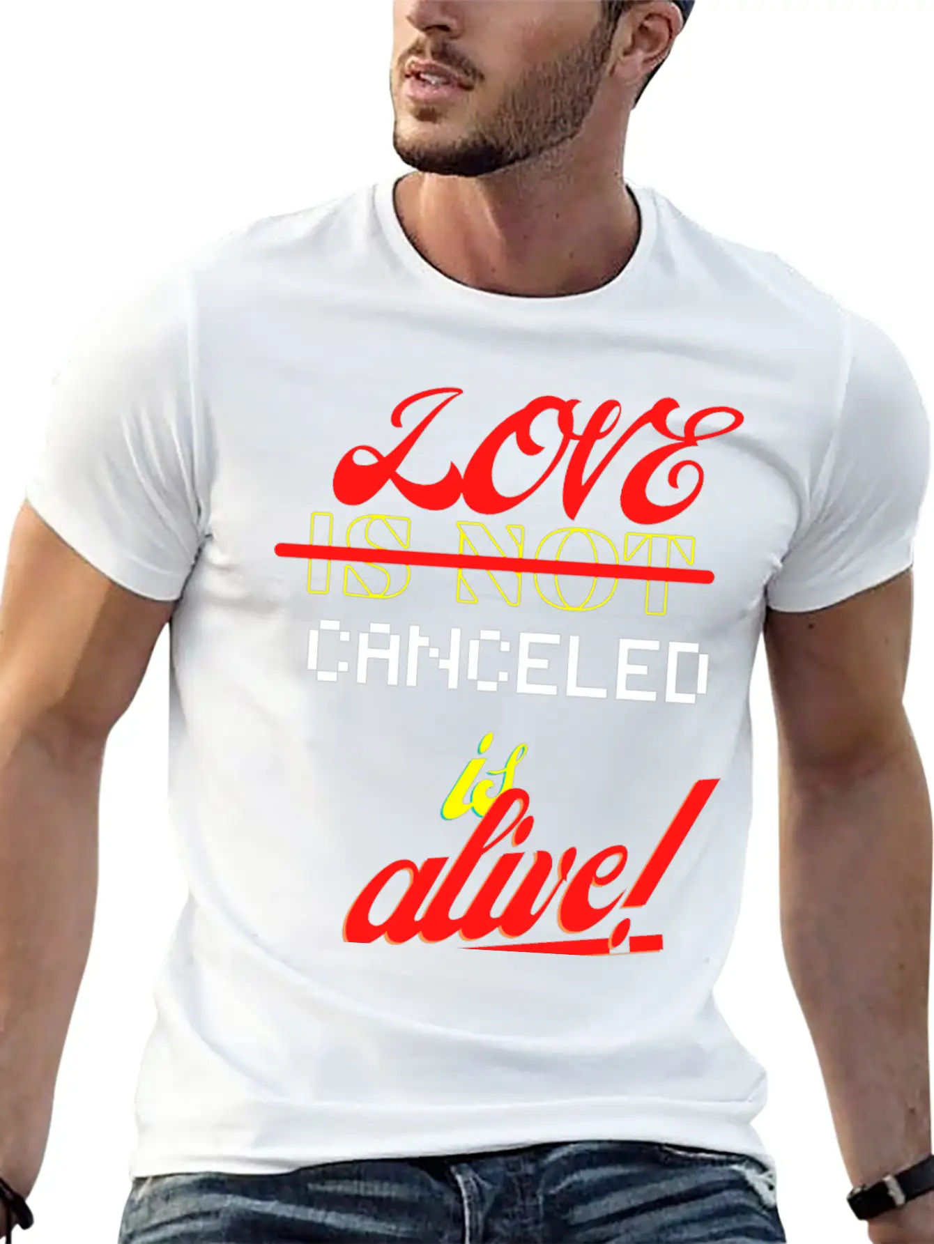 Love Is Not Canceled Is Alive! Stylish Everyday T-Shirt – Unisex Basic Cotton Tee