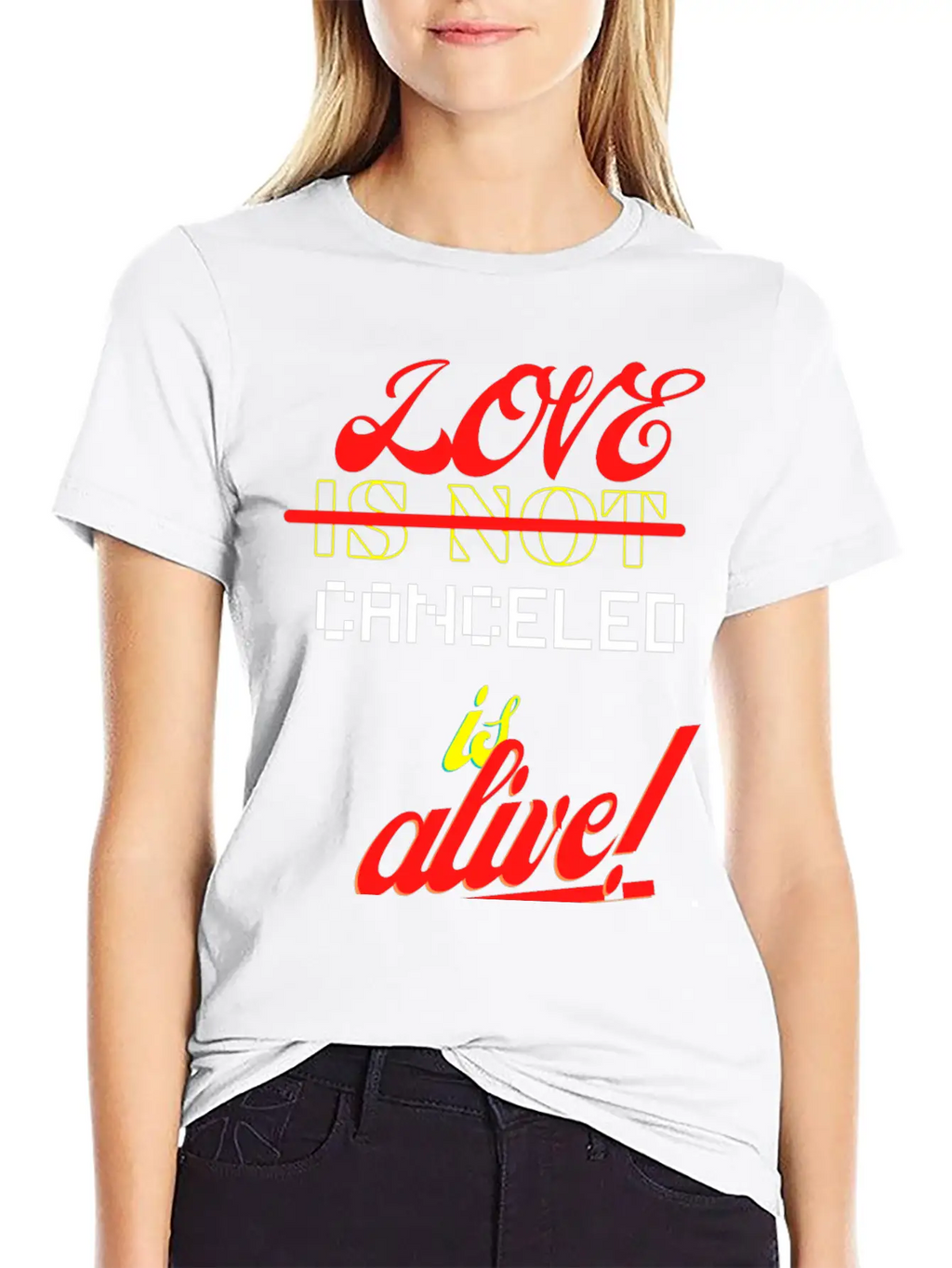 Love Is Not Canceled Is Alive! Stylish Everyday T-Shirt – Unisex Basic Cotton Tee