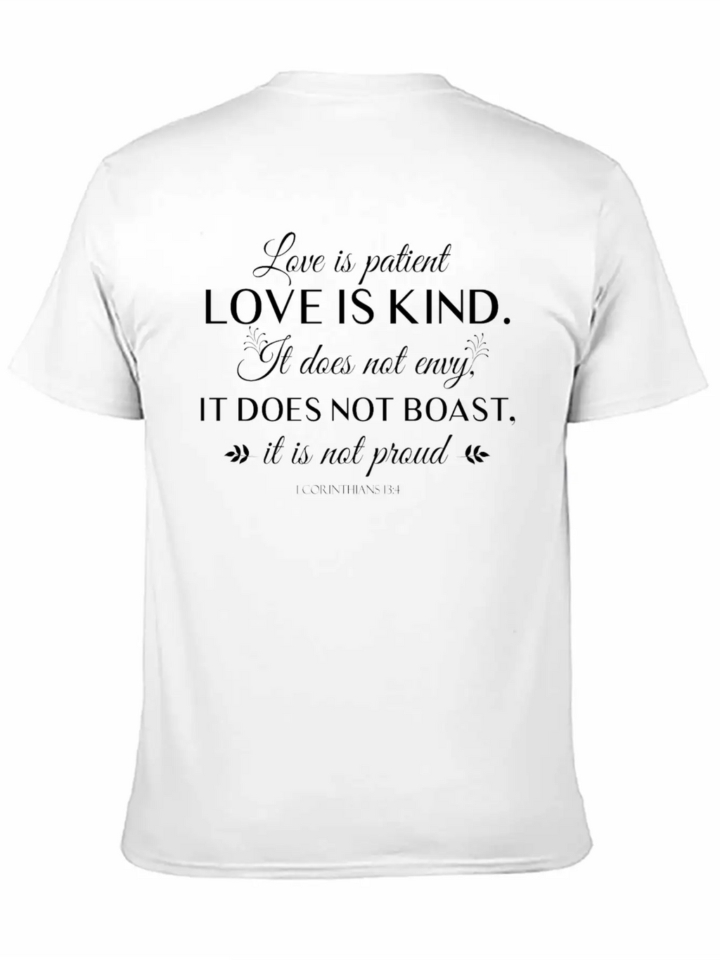 Love Is Patient Love Is Kind It Does Not Envy Unisex Casual T-Shirt – Clean Design For Daily Comfort