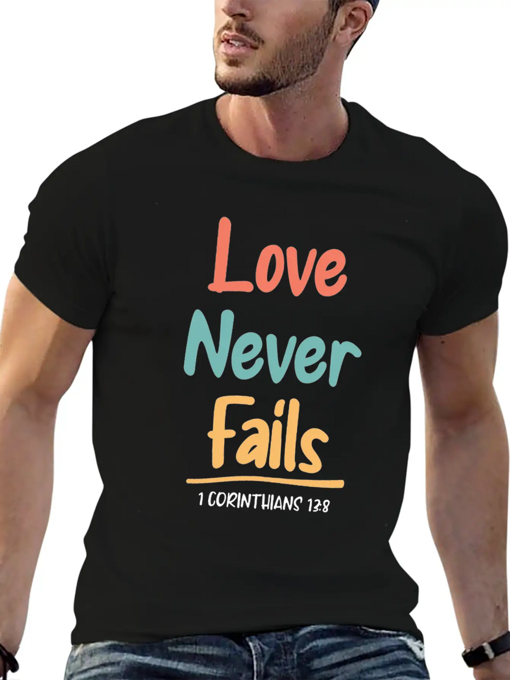 Love Never Fails Bible Verse Bible Study Stylish Everyday T-Shirt – Unisex Basic Cotton Tee