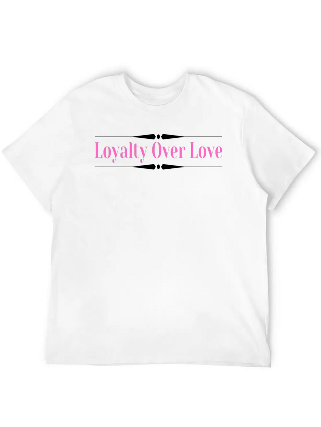 Loyalty Over Love Long Stylish Everyday T-Shirt – Unisex Basic Cotton Tee