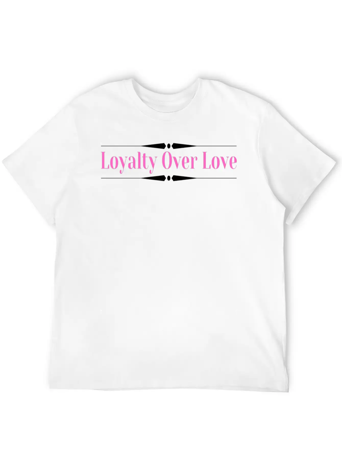 Loyalty Over Love Long Stylish Everyday T-Shirt – Unisex Basic Cotton Tee