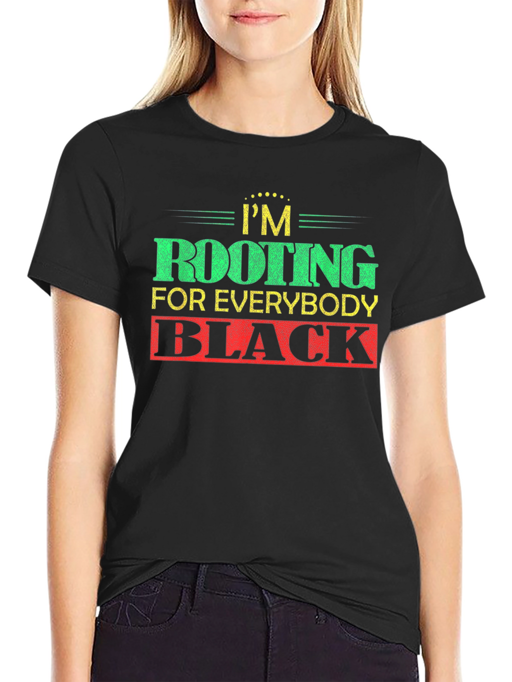 Rooting For Everybody Black T-Shirt