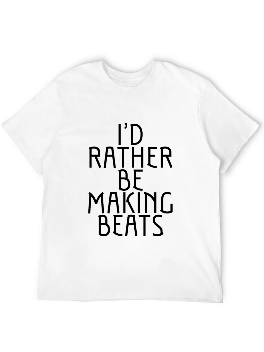 Id Rather Be Making Beats Graphic Tee