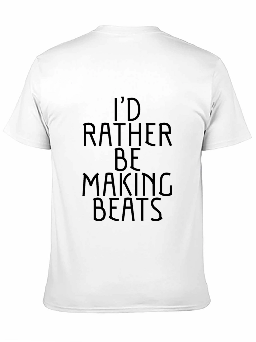 Id Rather Be Making Beats Graphic Tee