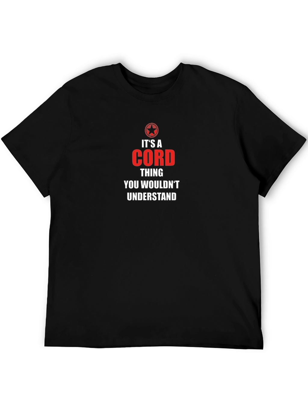 Its A CORD Thing T-Shirt