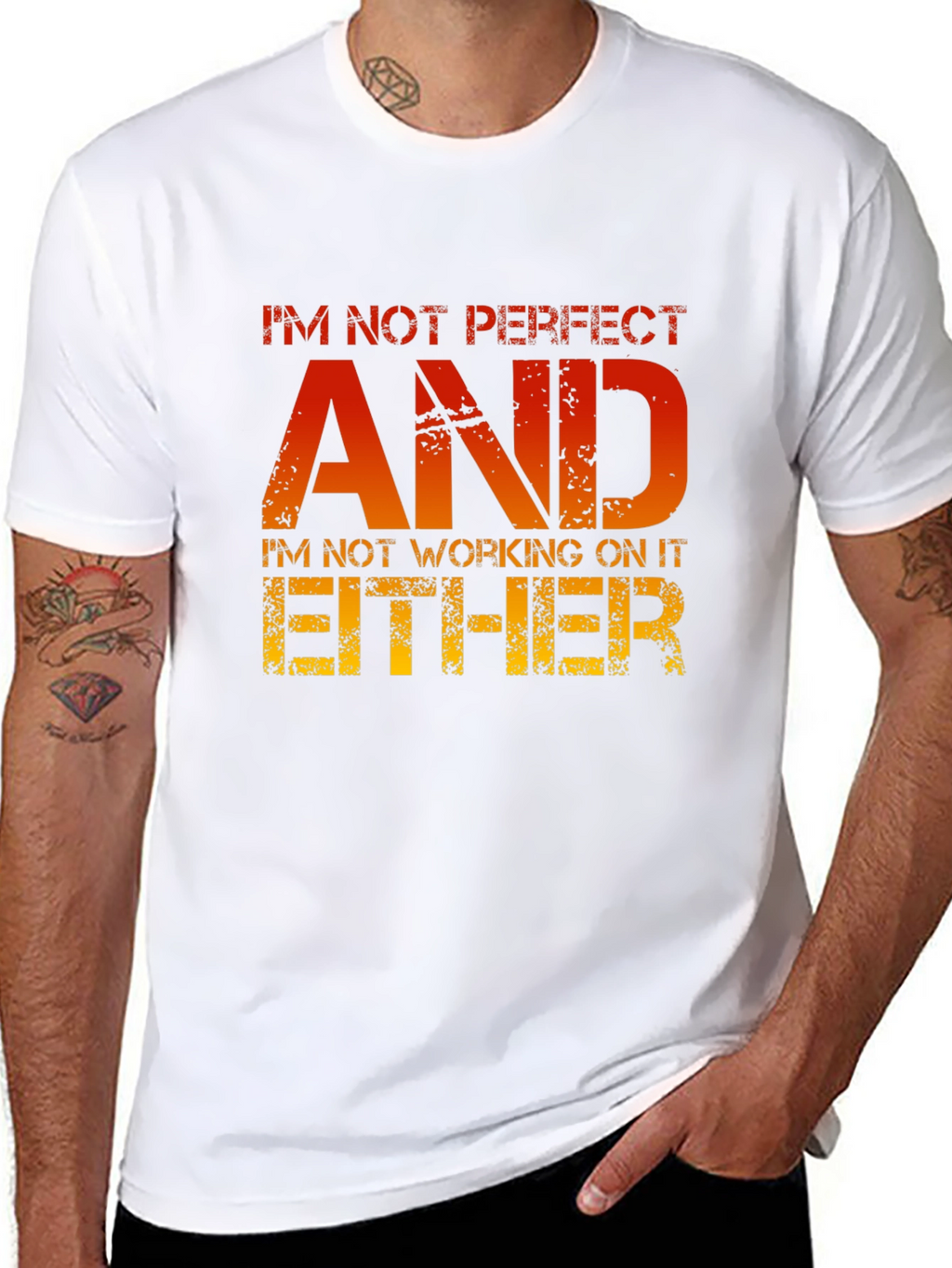 Funny Sarcastic T-Shirt - Im Not Perfect AND...
