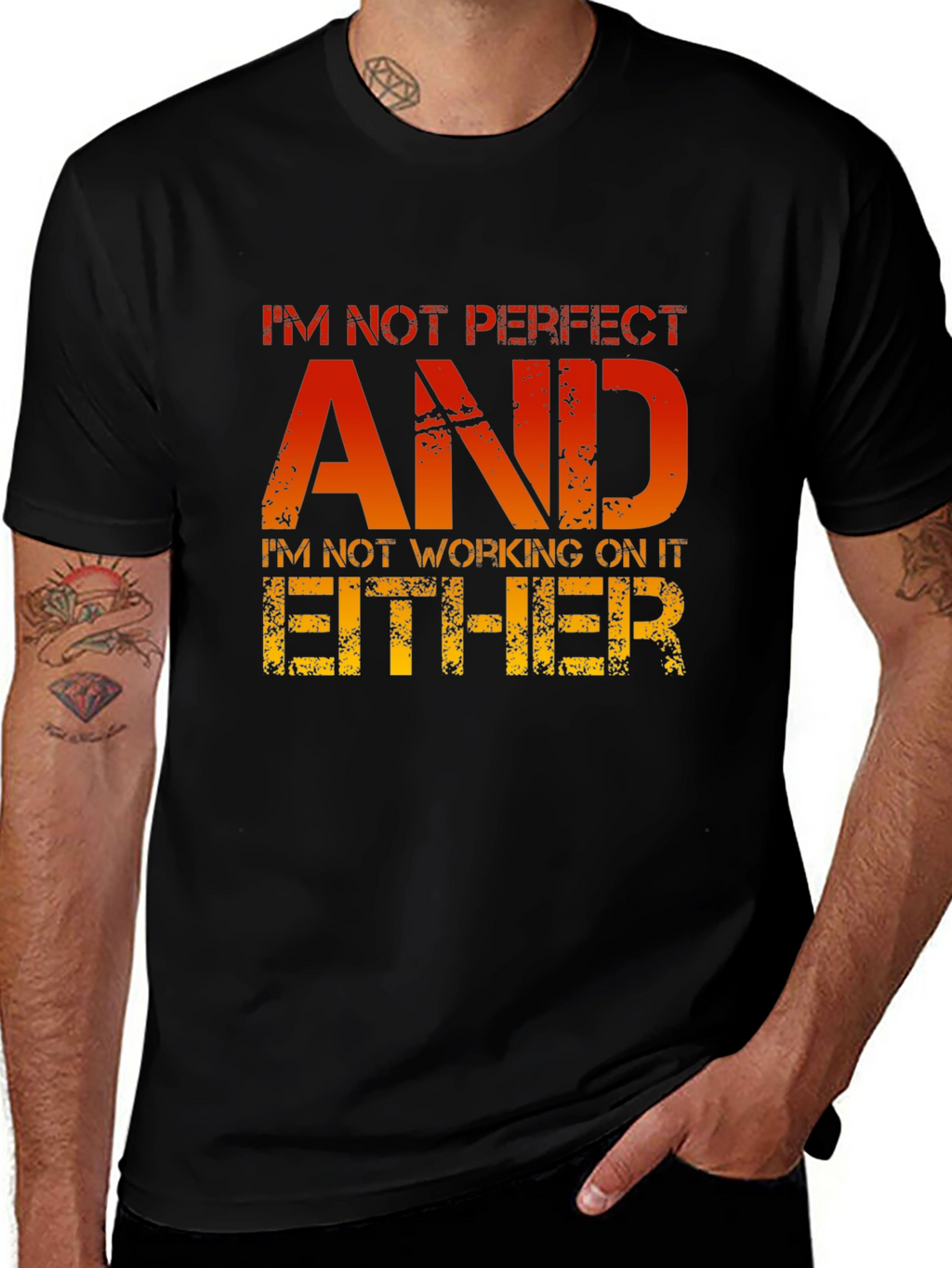 Funny Sarcastic T-Shirt - Im Not Perfect AND...