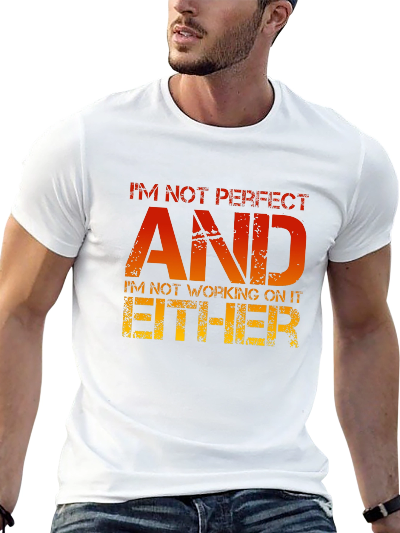 Funny Sarcastic T-Shirt - Im Not Perfect AND...