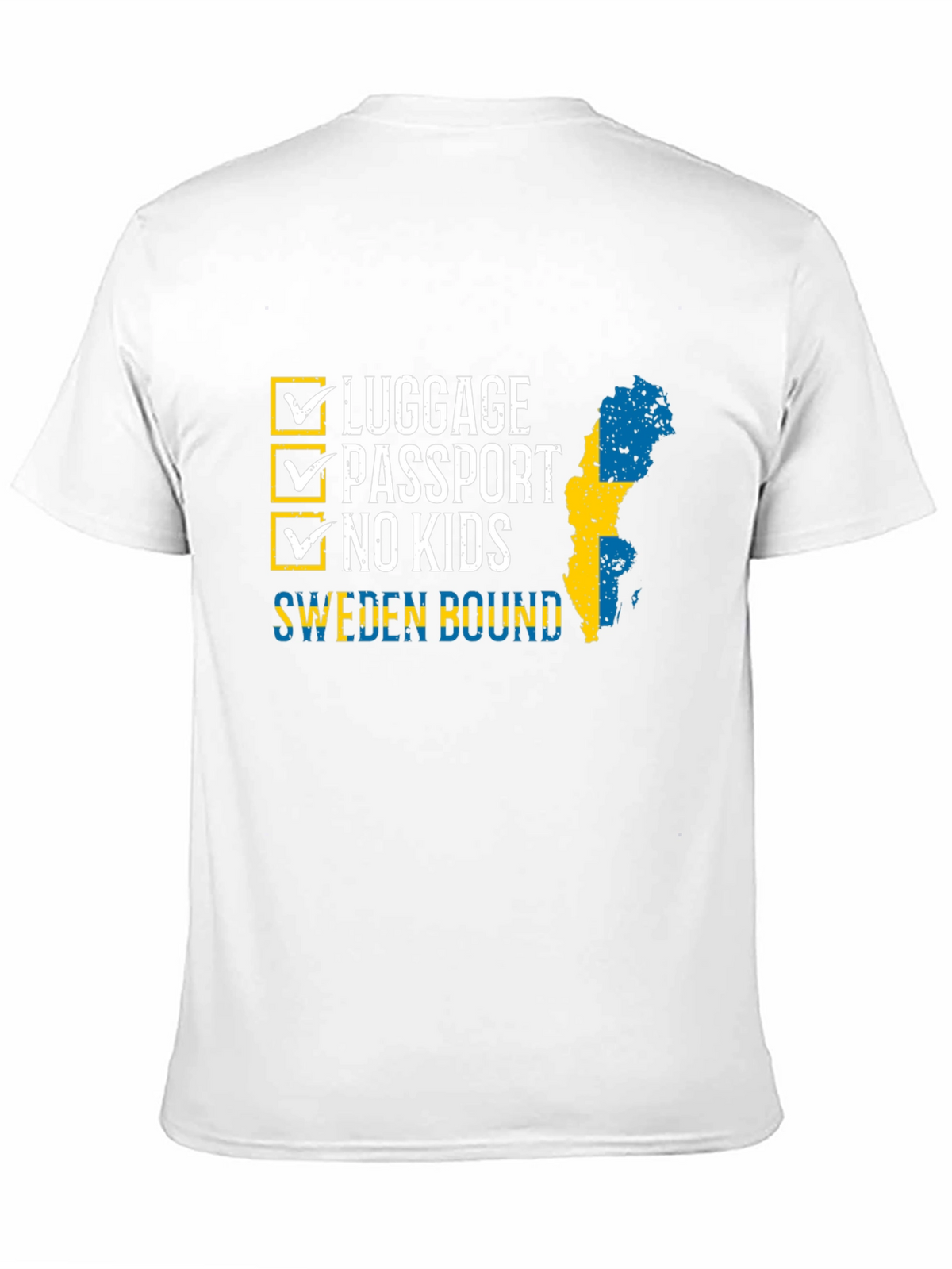 Sweden Bound T-Shirt: Luggage Passport No Kids - Travel Ready!