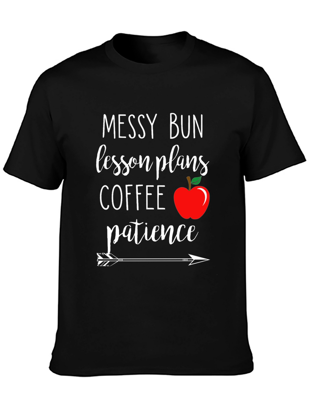 Teacher Life Messy Bun T-Shirt