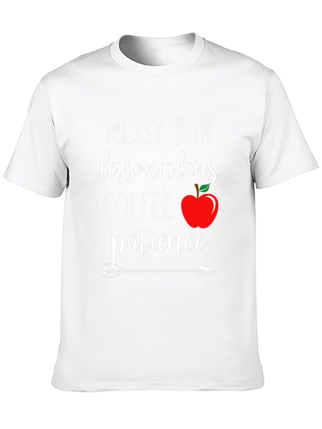 Teacher Life Messy Bun T-Shirt