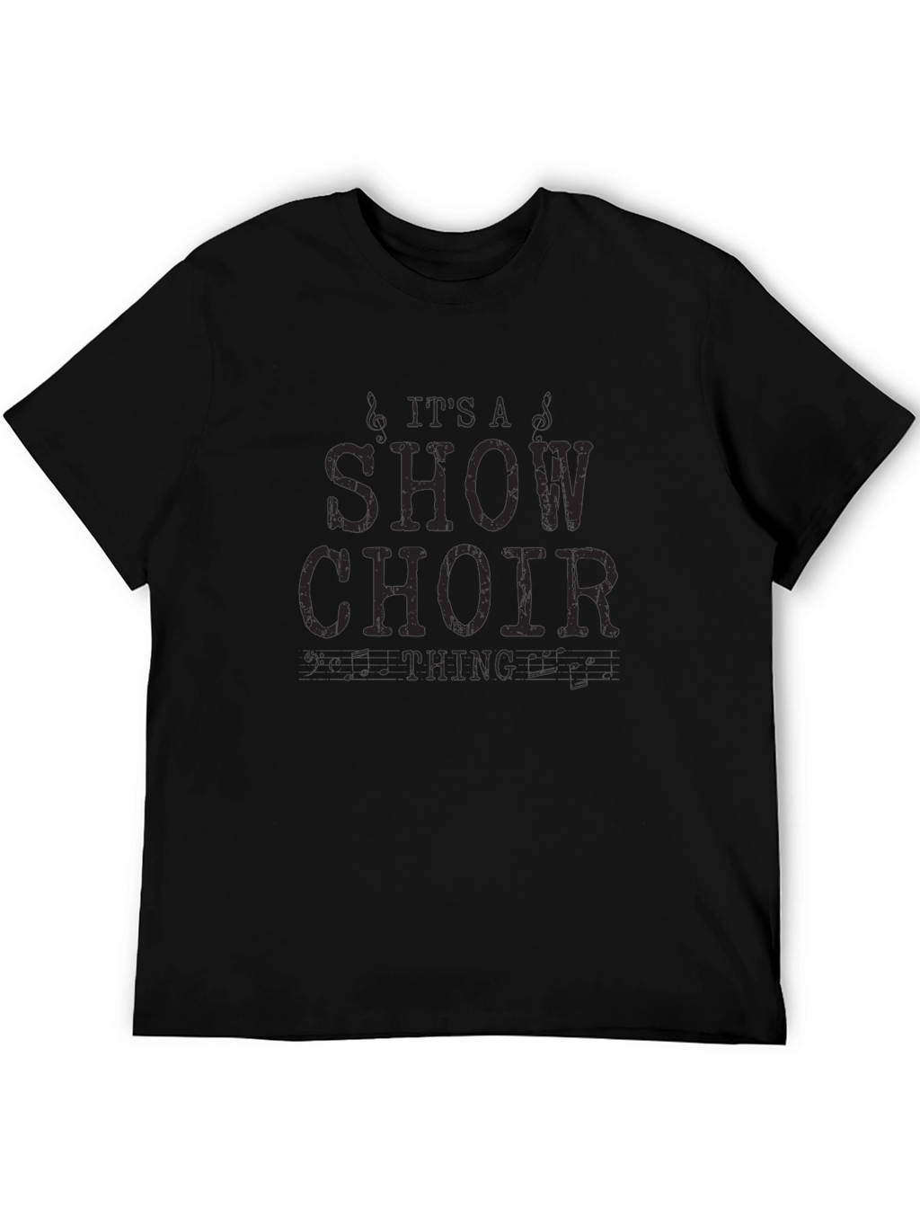 Show Choir T-Shirt - Its A Show Choir Thing