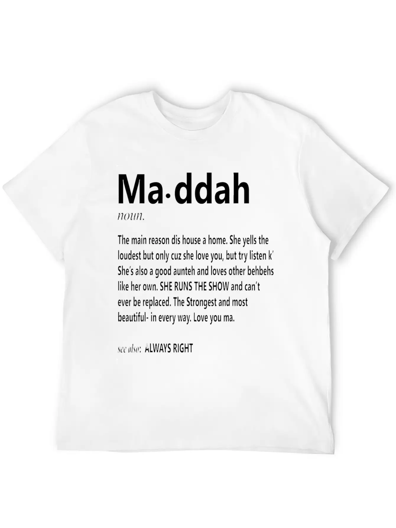 Maddah Main Reason Dis House Is A Home Mother S D Classic Cotton Tee – Unisex Comfort For Any Season