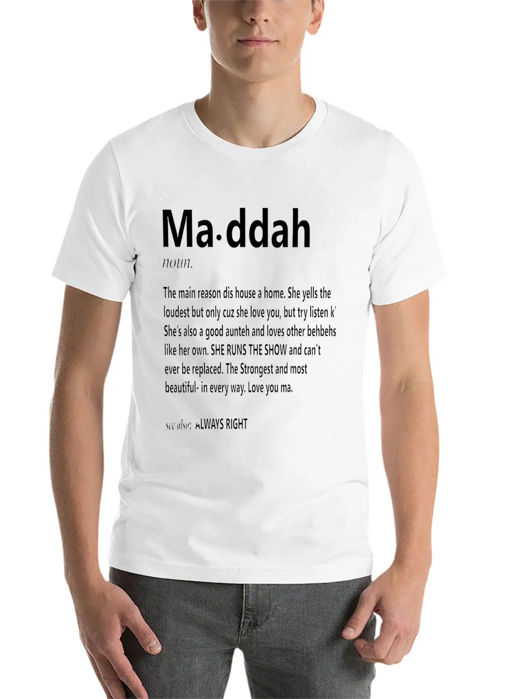 Maddah Main Reason Dis House Is A Home Mother S D Classic Cotton Tee – Unisex Comfort For Any Season