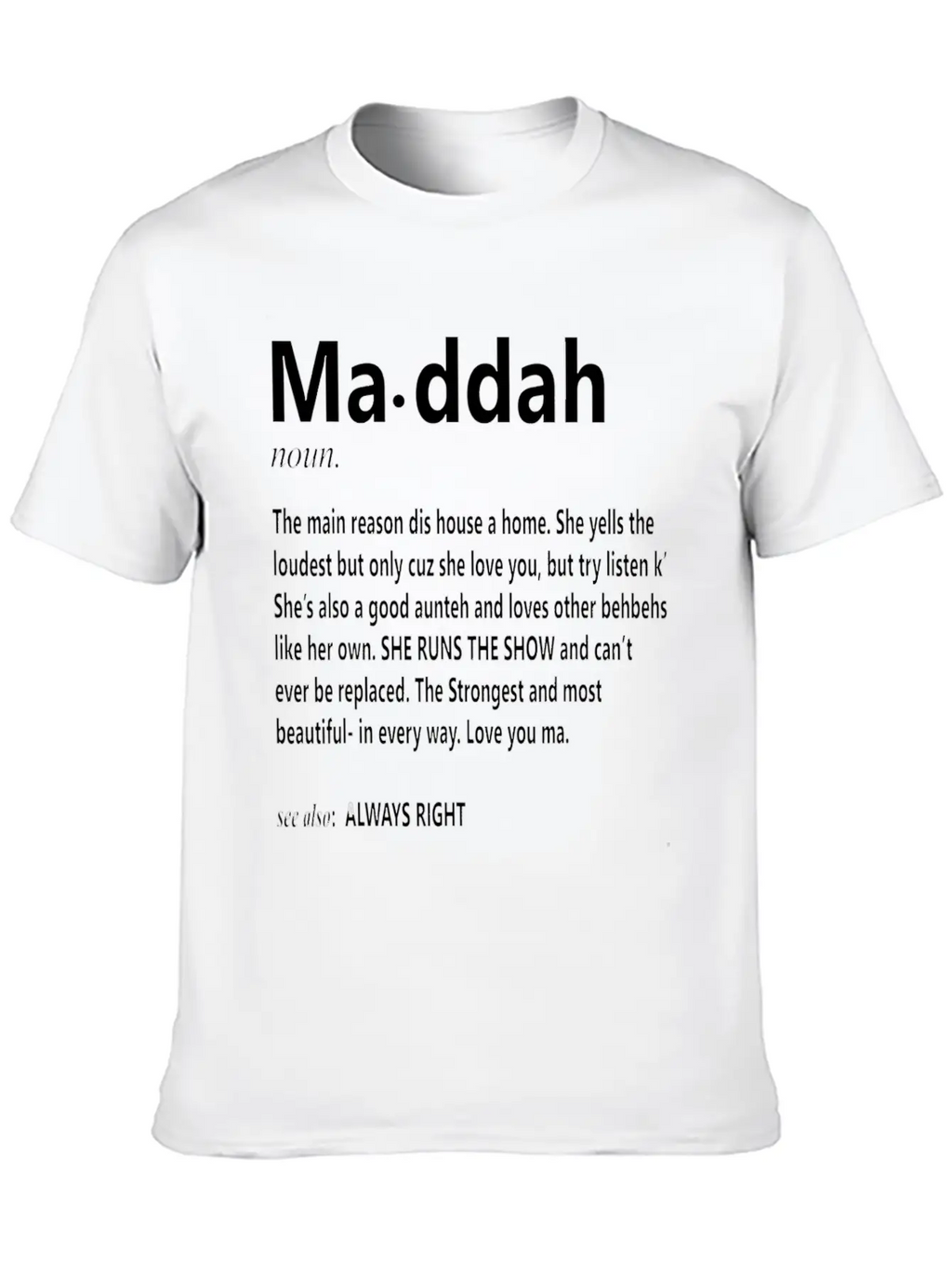 Maddah Main Reason Dis House Is A Home Mother S D Classic Cotton Tee – Unisex Comfort For Any Season