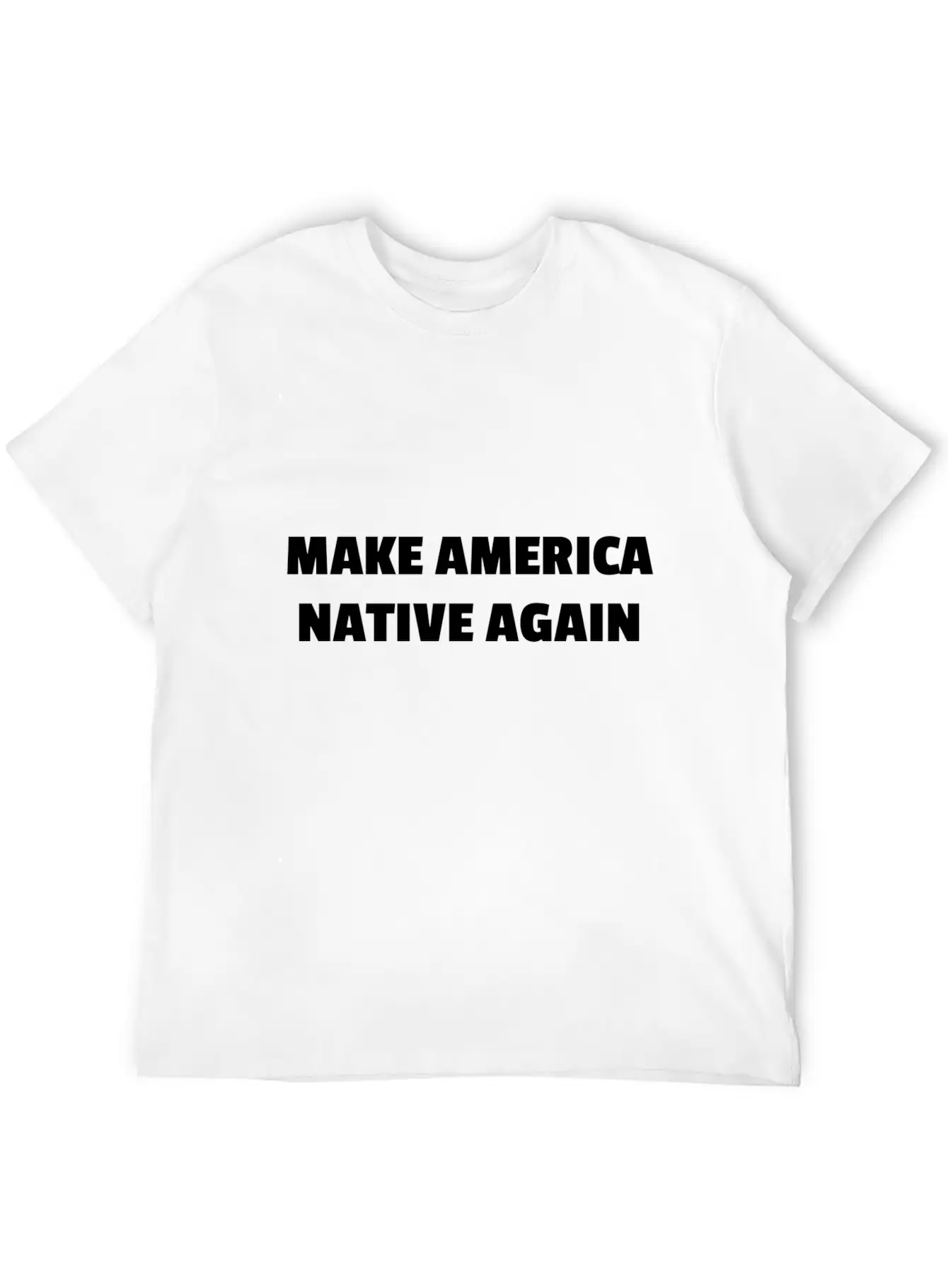 Make America Native Again Stylish Everyday T-Shirt – Unisex Basic Cotton Tee