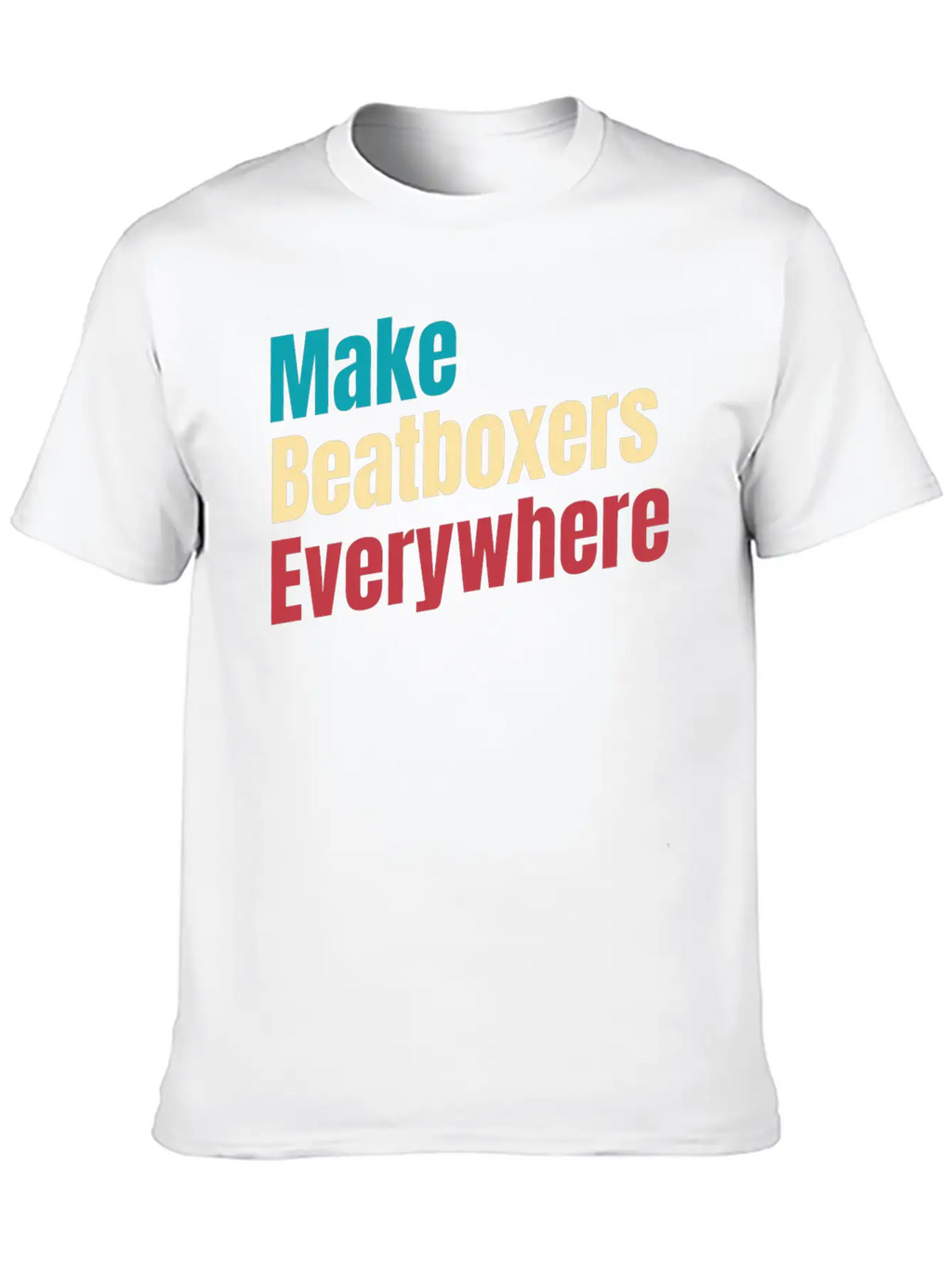 Make Beatboxers Everywhere Drummer Hiphop Artist Essential Cotton Tee For Daily Outfits – Unisex Style