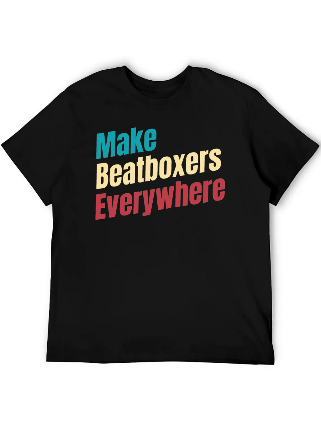 Make Beatboxers Everywhere Drummer Hiphop Artist Essential Cotton Tee For Daily Outfits – Unisex Style