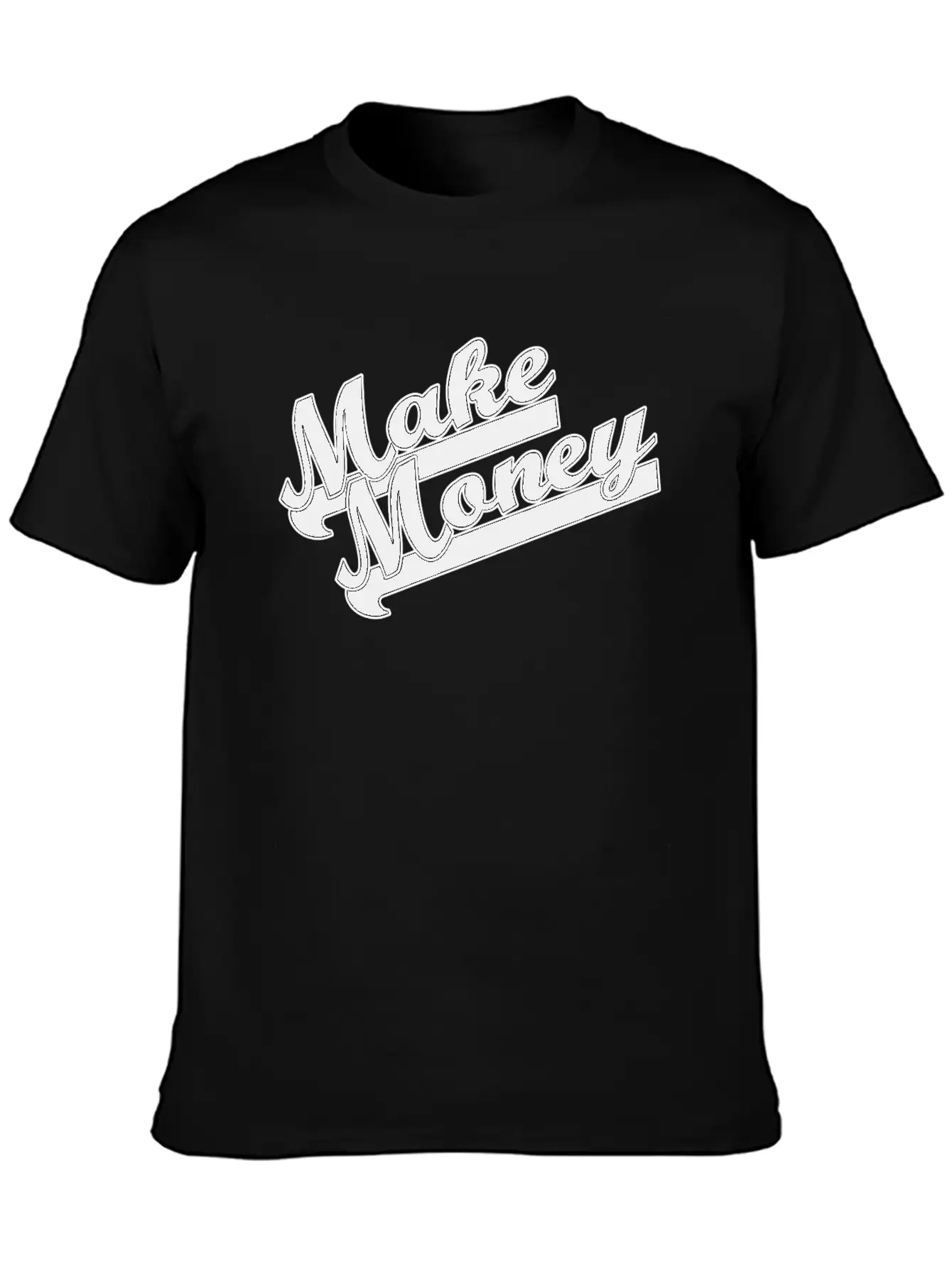 Make Money Modern Fit Casual T-Shirt – Clean And Versatile Design