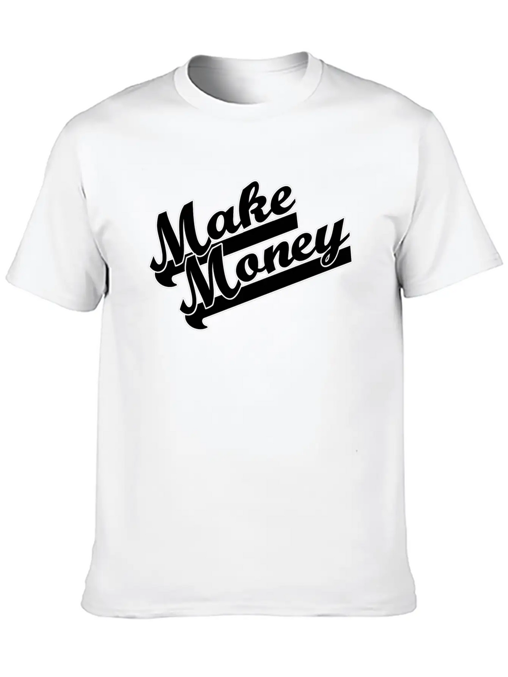 Make Money Modern Fit Casual T-Shirt – Clean And Versatile Design