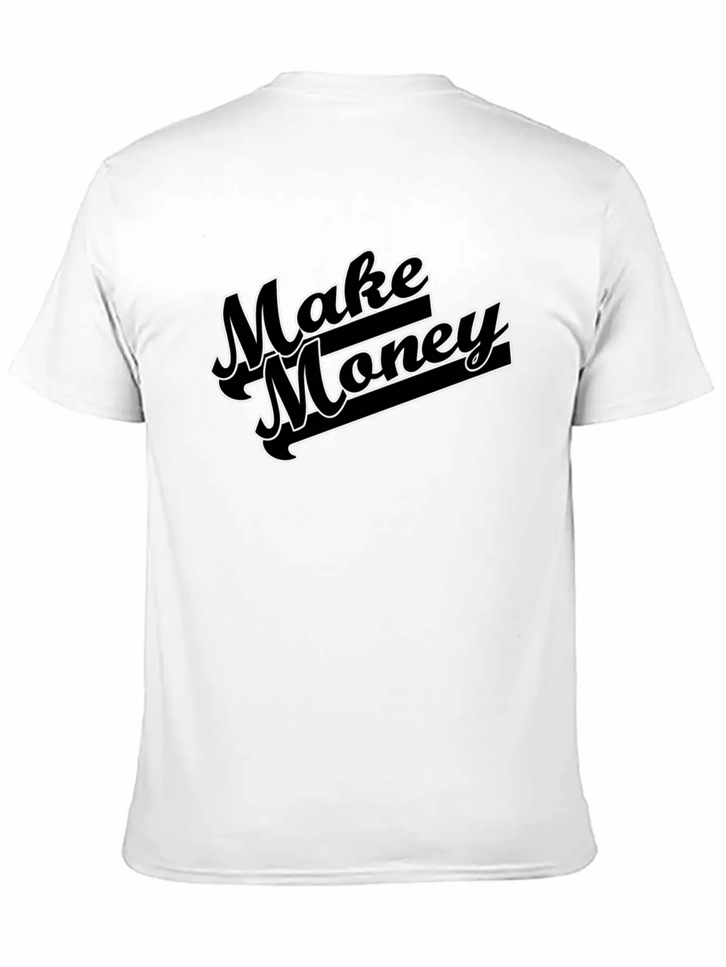 Make Money Modern Fit Casual T-Shirt – Clean And Versatile Design