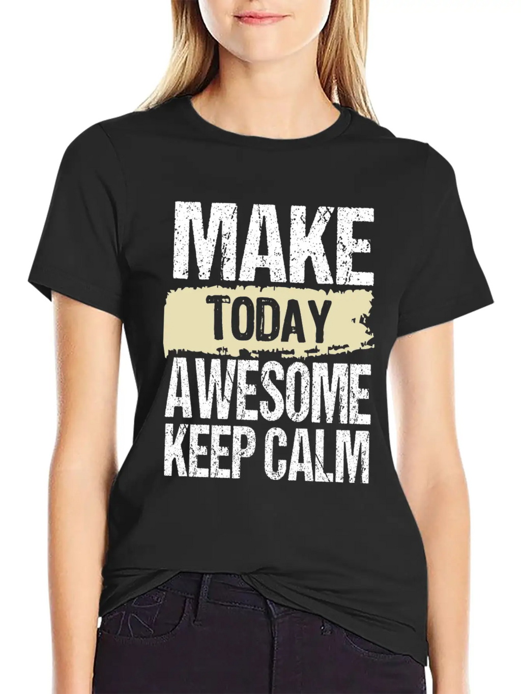 Make Today Awesome Typography Relaxed Everyday Tee – Lightweight And Durable Cotton