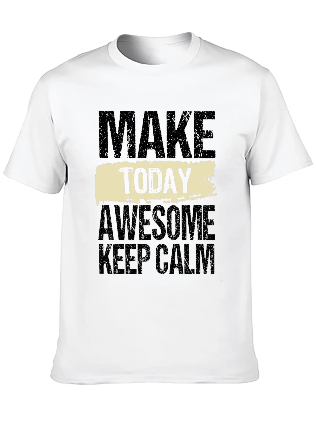 Make Today Awesome Typography Relaxed Everyday Tee – Lightweight And Durable Cotton