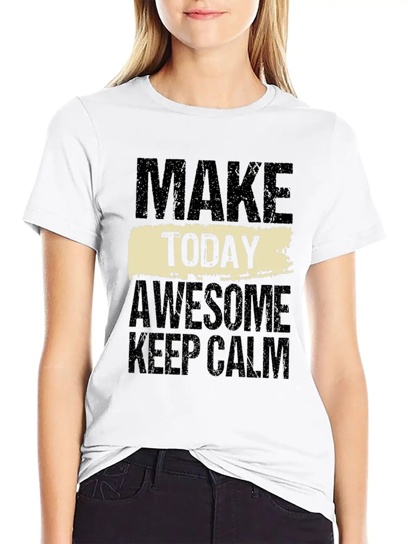 Make Today Awesome Typography Relaxed Everyday Tee – Lightweight And Durable Cotton