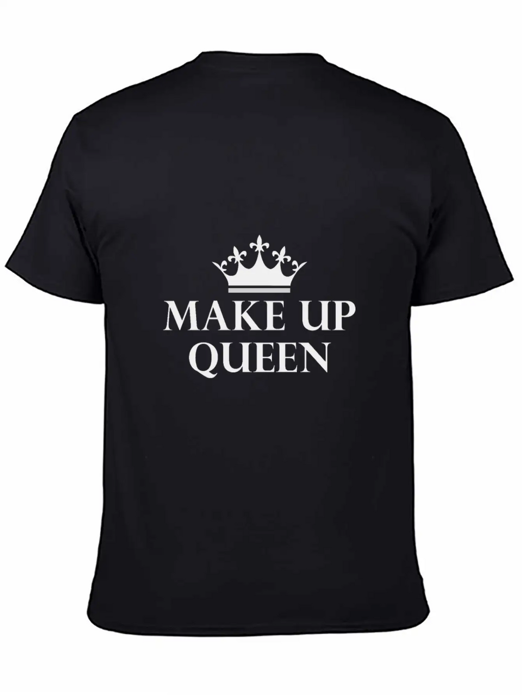 Make Up Queen Queen Makeup Mascara En Masse Breathable Soft Cotton T-Shirt – Timeless Casual Look